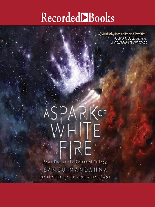 Title details for A Spark of White Fire by Sangu Mandanna - Available